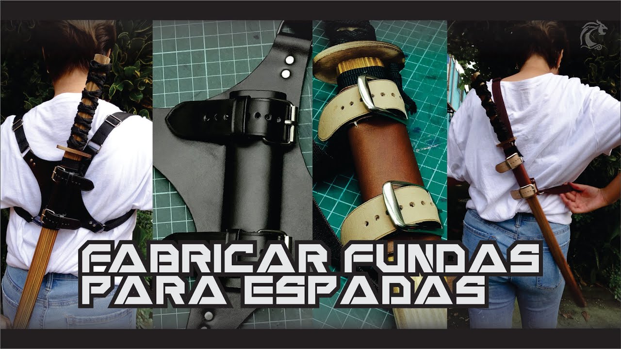 FUNDAS PARA ESPADAS, fabricadas en cuero. SUPER FACILES DE HACER