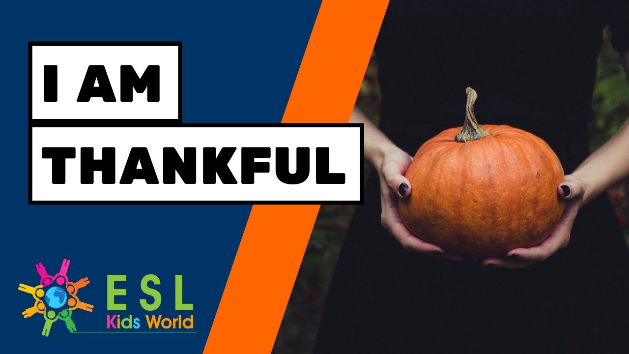 🙏I am Thankful | Thanksgiving Story for ESL Kids