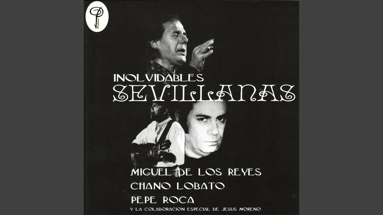Sevillanas de Triana - Enamorada - Los pescadores - Soñé que me quería