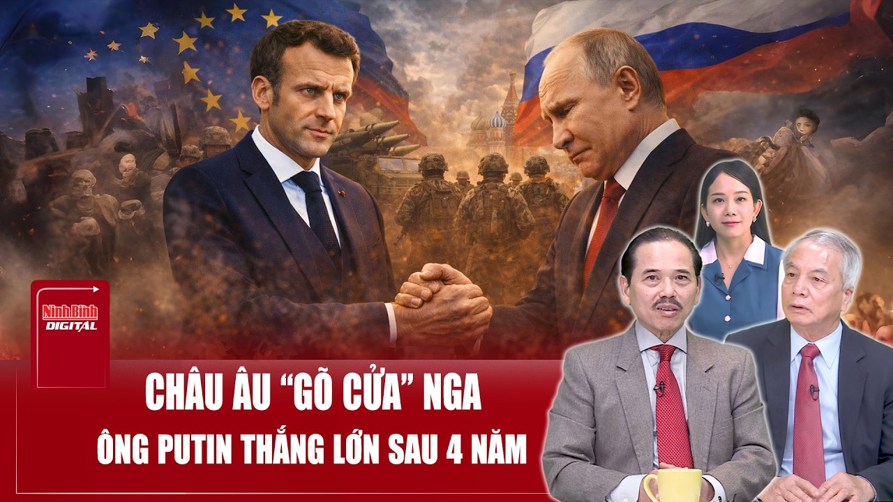 Chuyên gia: Châu Âu quay ngoắt thái độ với Nga, chấn động “cú lắc đầu” của ông Putin | BLQT