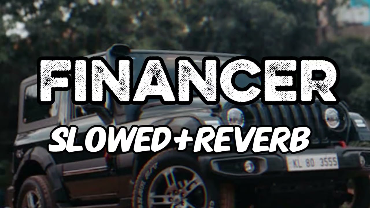 Financer (slowed -reverb)bittu panra lo-fi songs haryanavi #lofi#trending #new #viral #song 