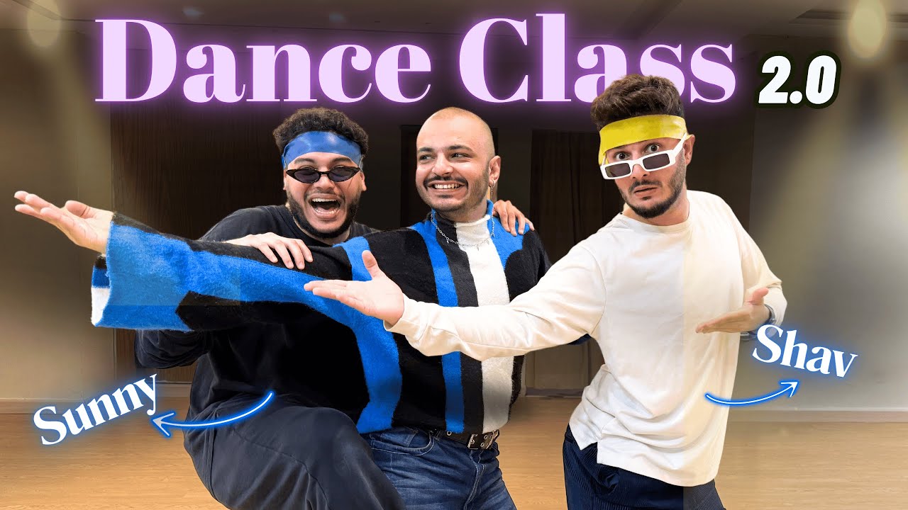 DANCE CLASS ft. Shahveer & Sunny