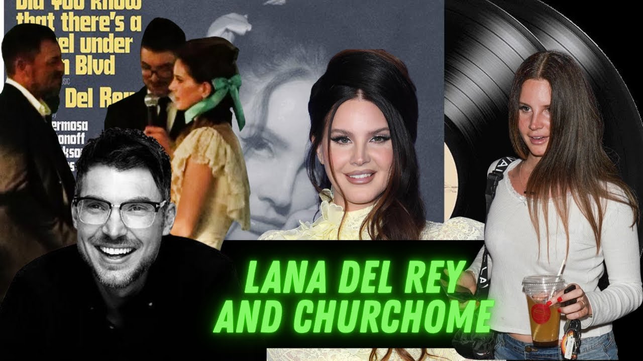 Lana Del Rey JOINED a CULT | Judah Smith, Churchome and Lana Deep Dive