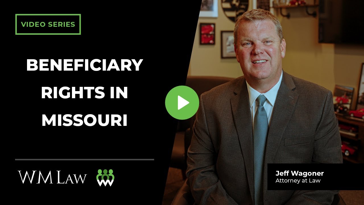Beneficiary Rights In Missouri