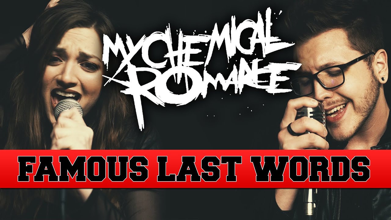 MY CHEMICAL ROMANCE - "FAMOUS LAST WORDS" (Cover by Robert Matlock of 