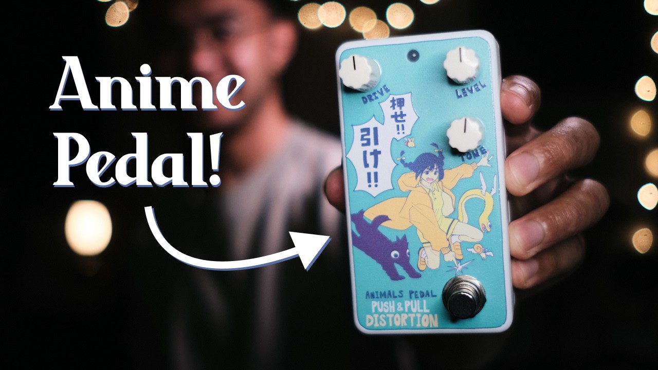 The ANIME Pedal | Animals Pedal Custom Illustrated Push & Pull Distortion Review