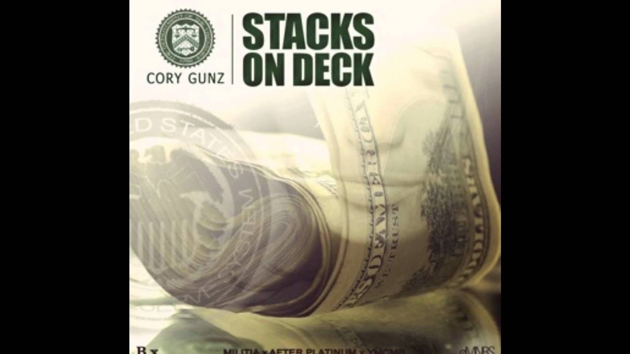 Corey Gunz - Stacks On Deck [ OFFICAL SONG ]