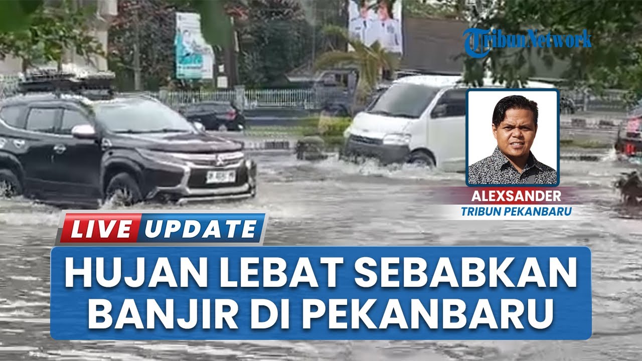 Pekanbaru Terendam Banjir Akibat Hujan Lebat Mengguyur Semalaman, Aktivitas Masyarakat Terganggu