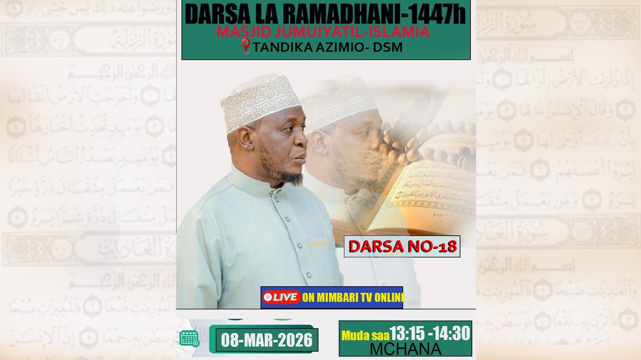 #LIVE-UNAANGALIA MUBASHARA DARSA LA RAMADHANI MASJID JUMUIYAT NA SHEIKH M,MZIWANDA-TAR 08-MAR-2026