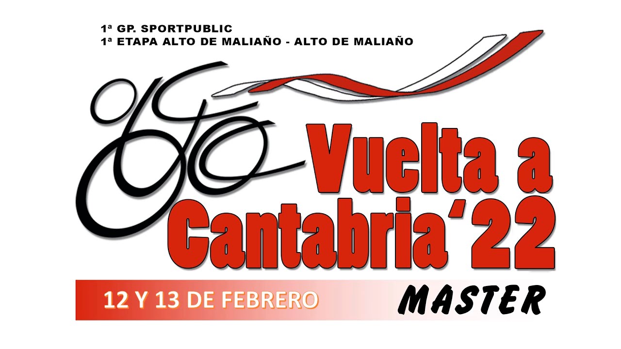 1ª ETAPA VUELTA A CANTABRIA ´22 MASTER