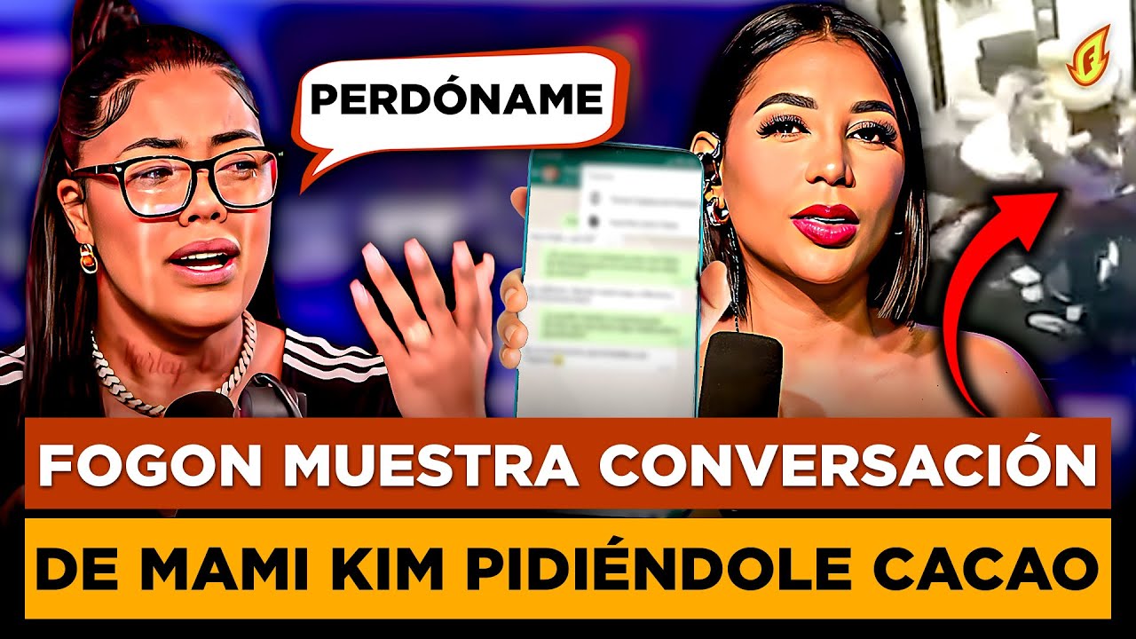 MAMI KIM Y FOGON SE ENCUENTRAN EN VIVO Y SE ARMA “REVELA CONVERSACIÓN PIDIÉNDOLE PERDÓN”