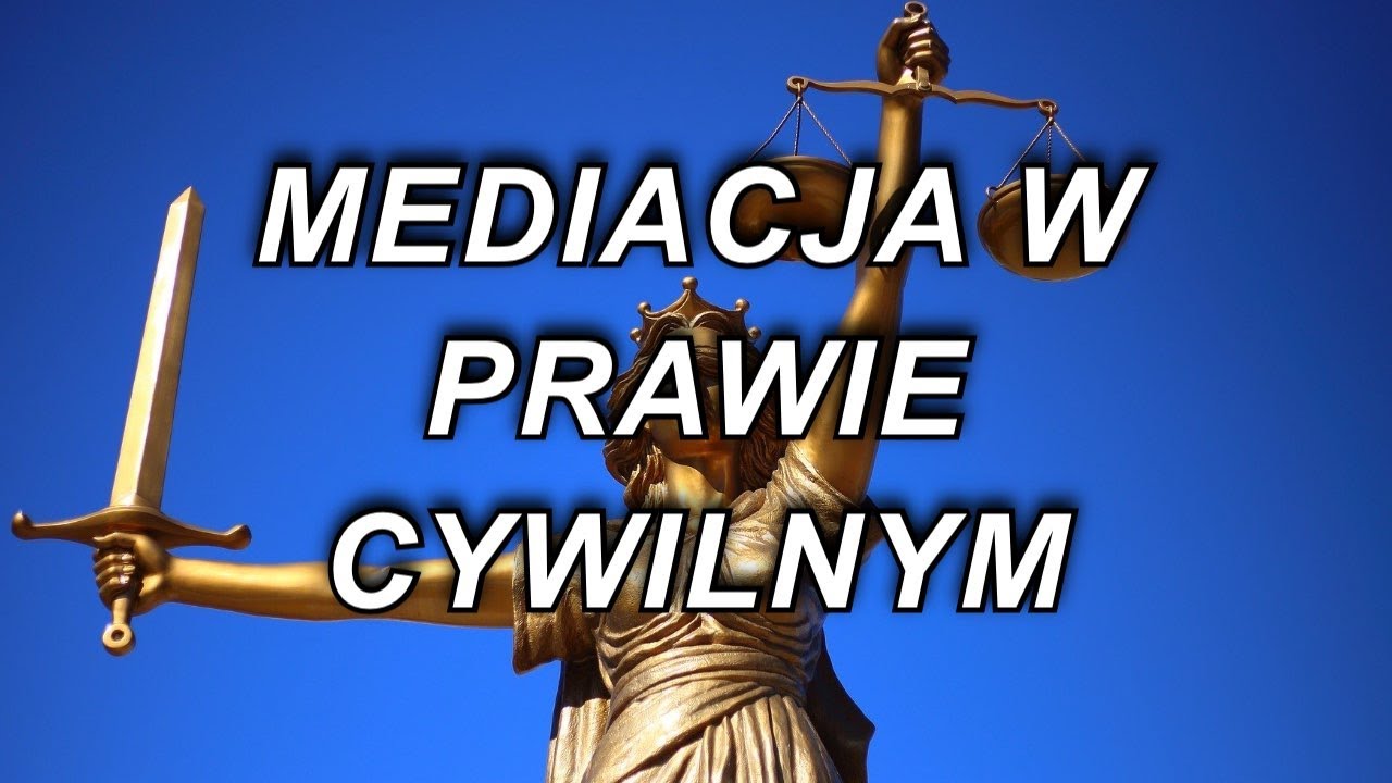 MEDIACJA W PRAWIE CYWILNYM