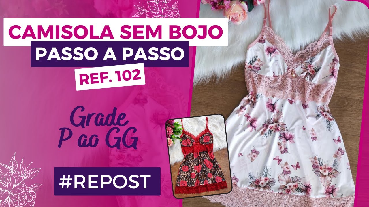 Como Fazer Camisola Sem Bojo com Renda - Ref 102