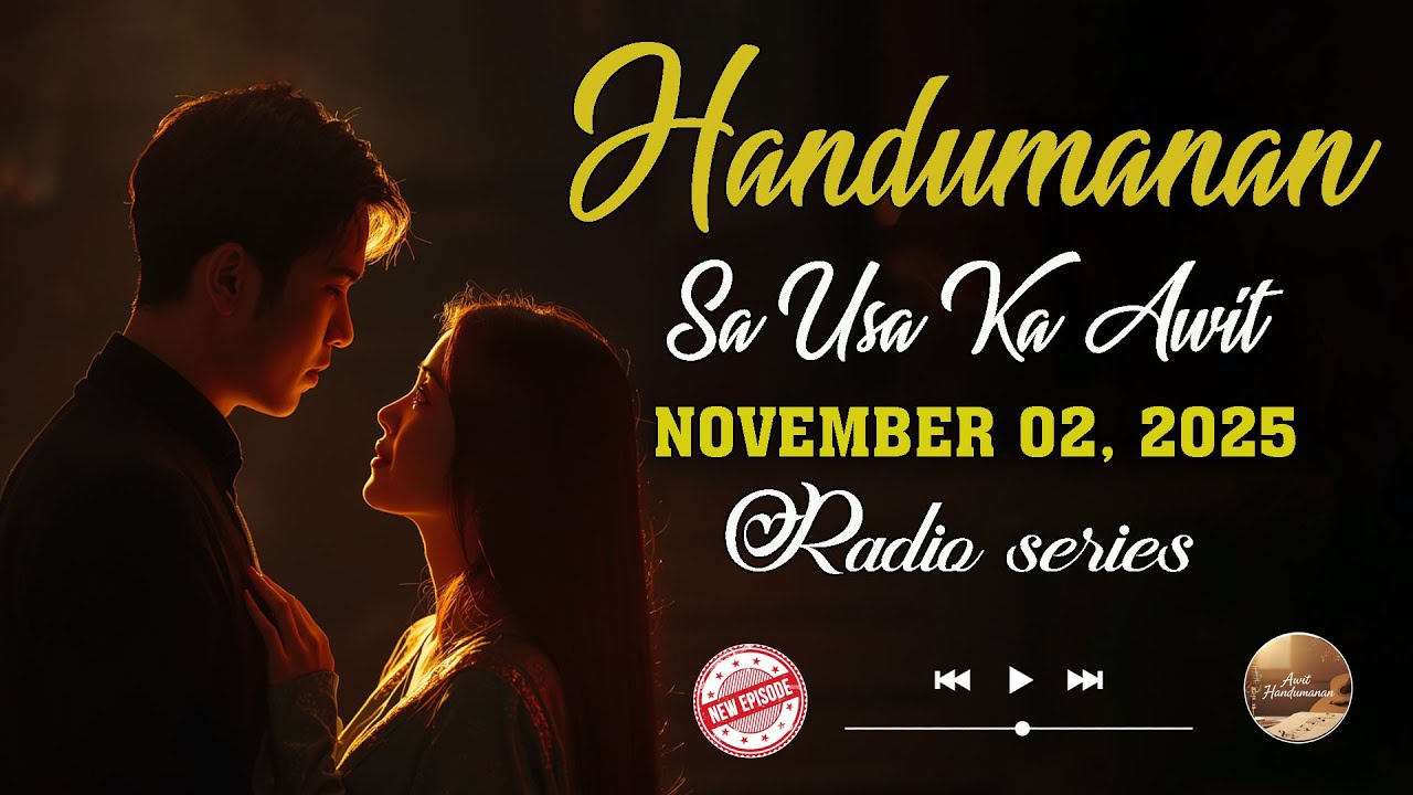 [NEW EPISODE] Handumanan sa Usa Ka awit. | NOVEMBER 02, 2025 #awithandumanan