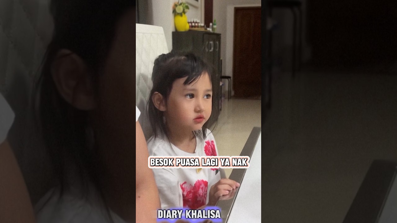 Khalisa buka puasa sampai magrib