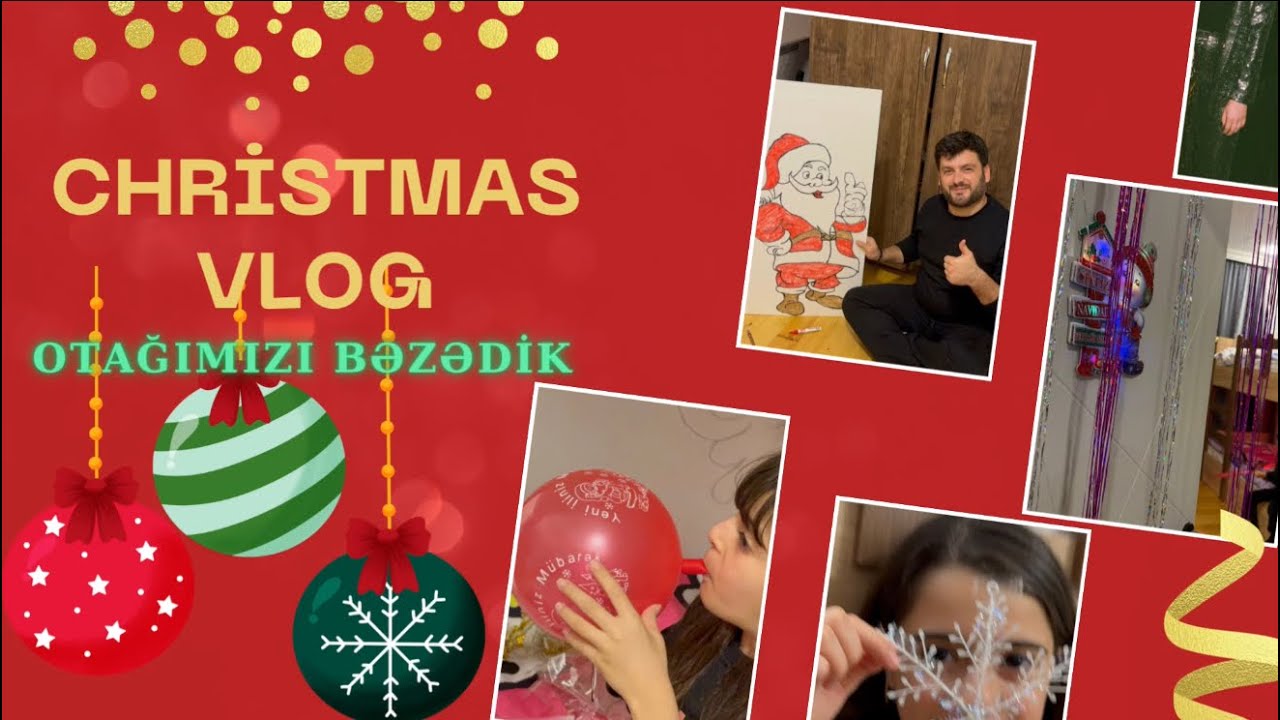 UŞAQLARIN OTAĞINI BƏZƏDİK | YENİ İL VLOGU 🎄❤️