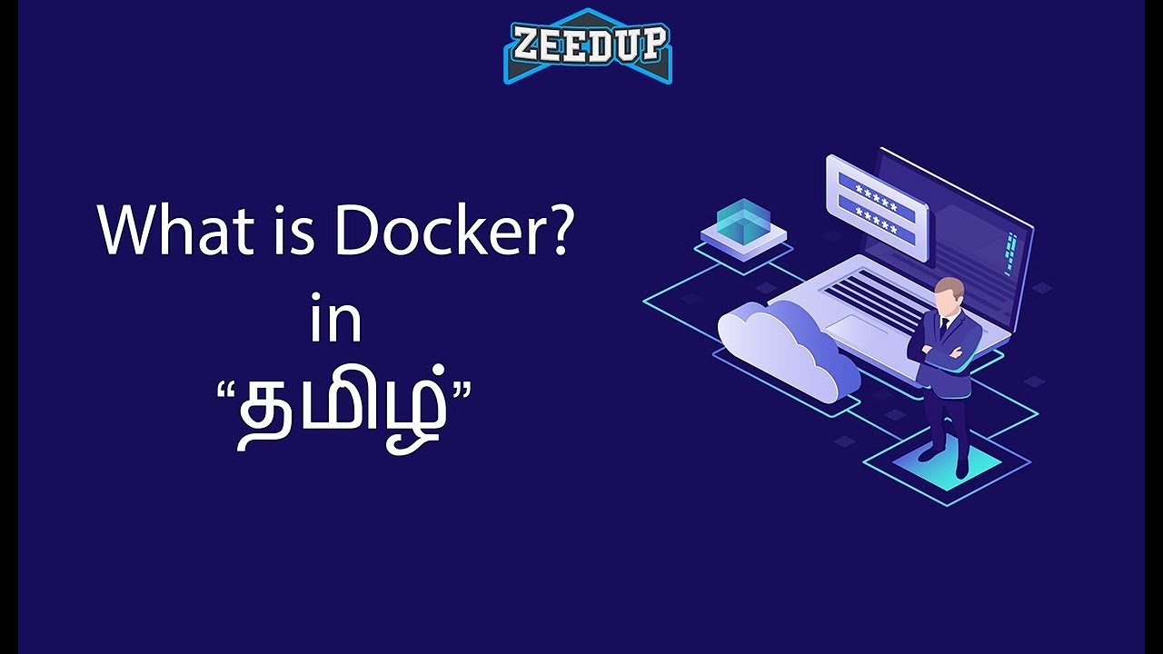 What is Docker in Tamil ? in 10 Minutes | Zeedup
