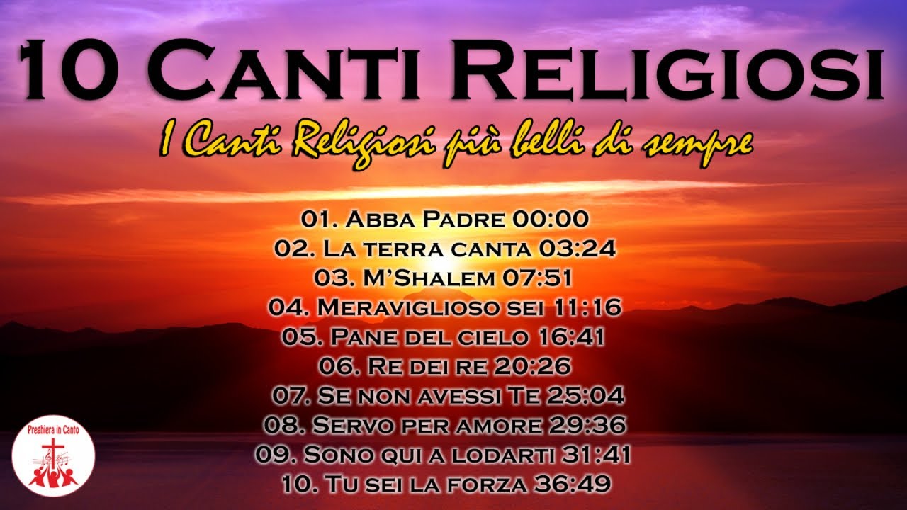 10 Canti Religiosi: I Canti Religiosi più belli di sempre #cantireligiosi di Preghiera in Canto
