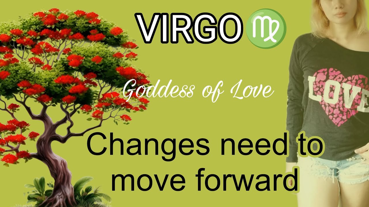 VIRGO♍ CHANES YOU NEED TO MOVE FORWARD 