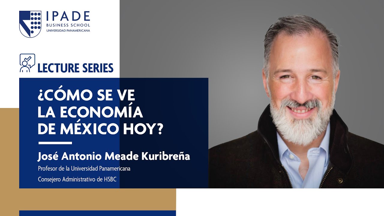 ¿Cómo se ve la economía de México hoy?