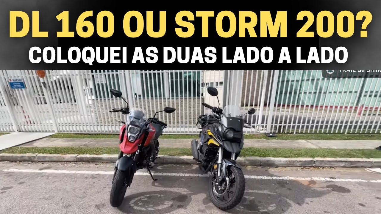 DL 160 ou Storm 200? Qual escolher?