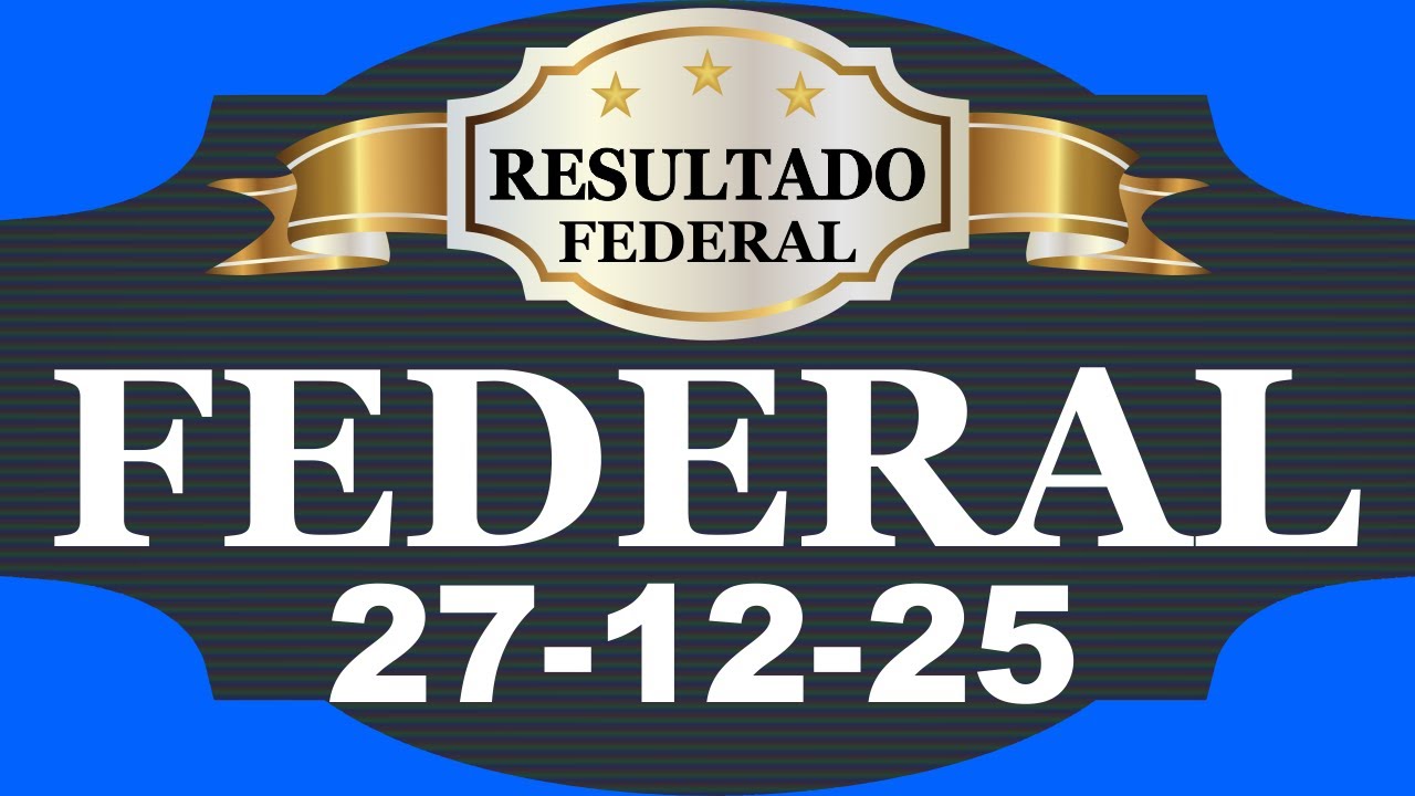 27/12/2025 - RESULTADO LOTERIA FEDERAL