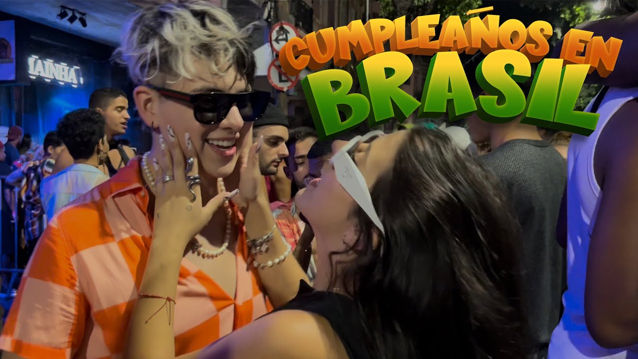 FUI A BRASIL POR MI CUMPLEAÑOS! 🤪