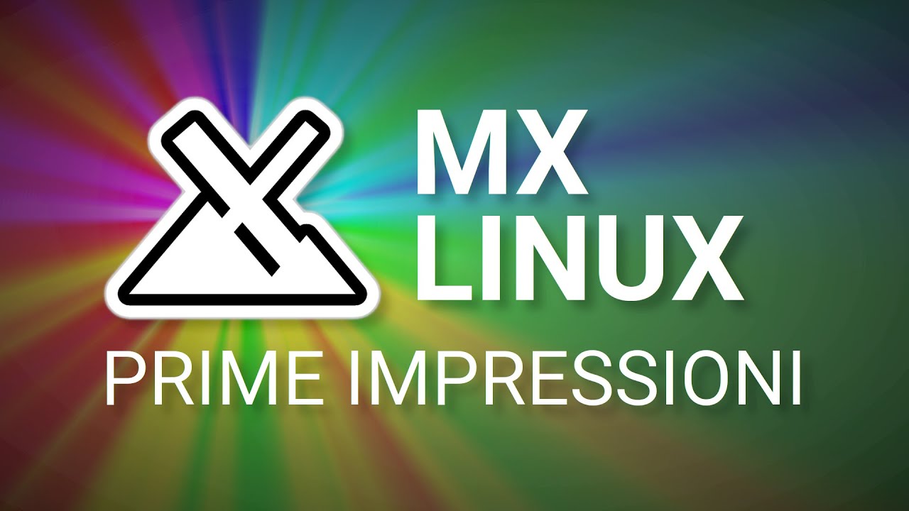 MX Linux - Che ha di speciale??
