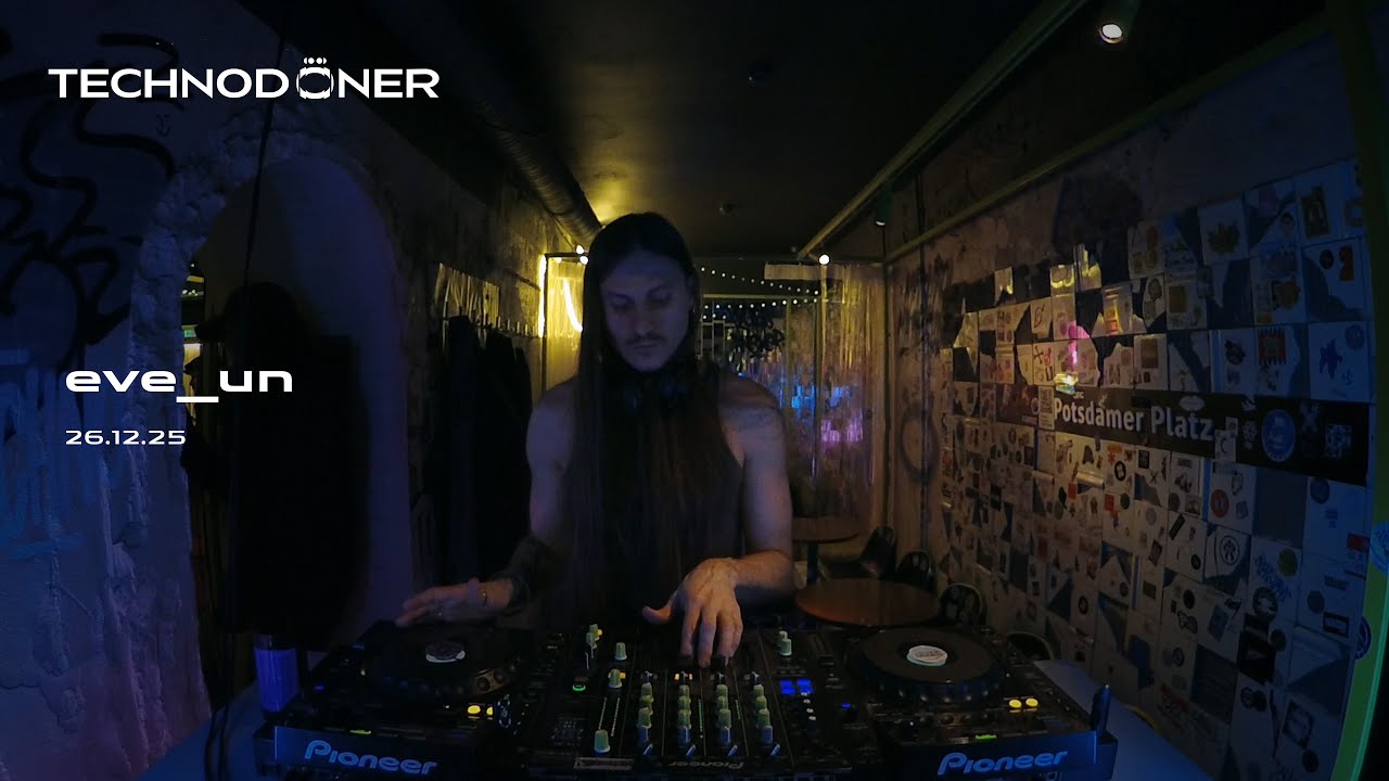 technodöner 114 - DJ SET | EVE_UN