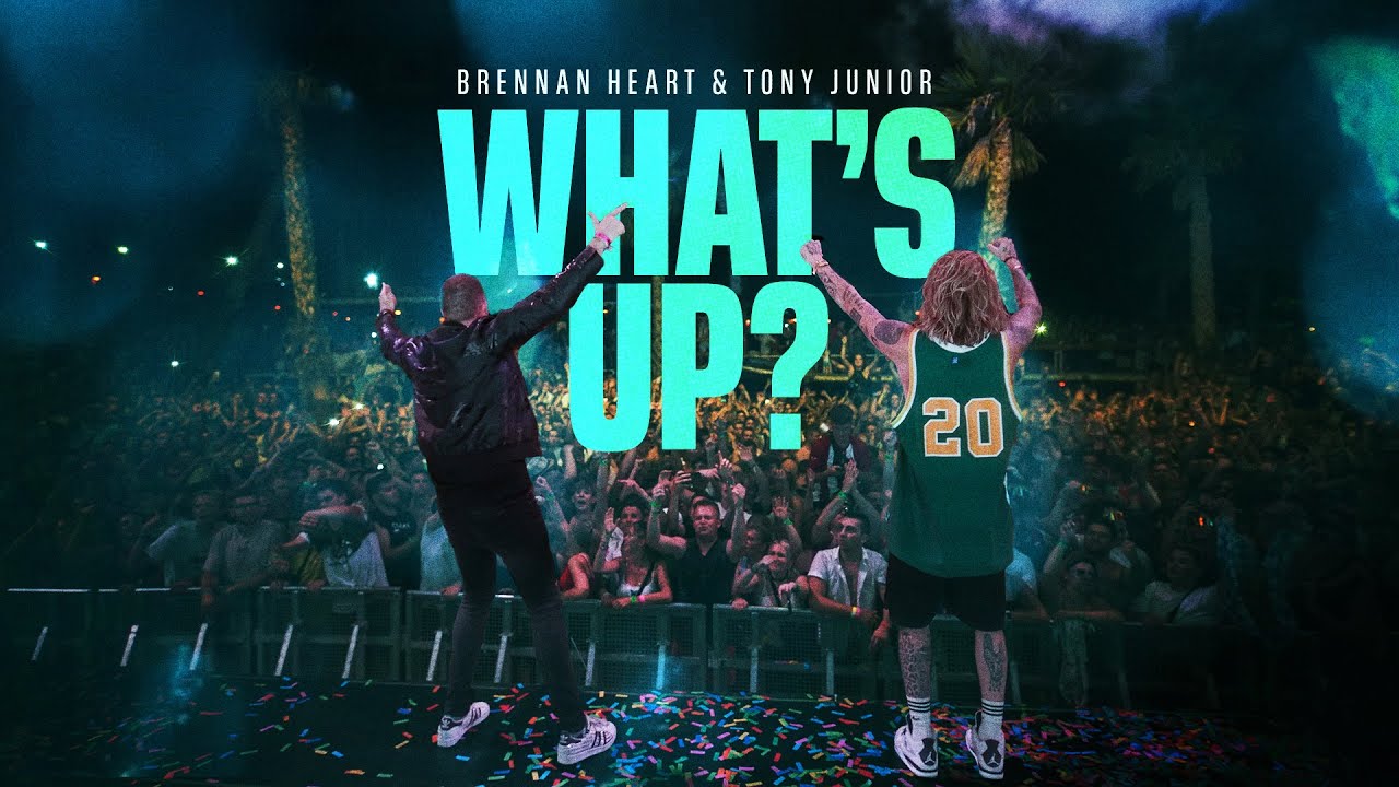 Brennan Heart & Tony Junior - What's Up? (Official Music Video)