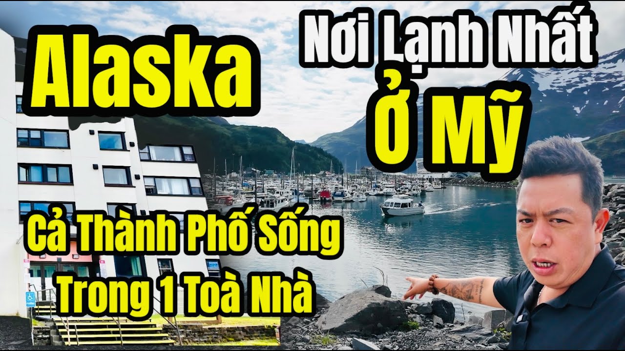 Cuộc Sống Mỹ - Du Lịch Alaska - Quá Nhiều Bất Ngờ Với Những Trải Nghiệm Ở Alaska