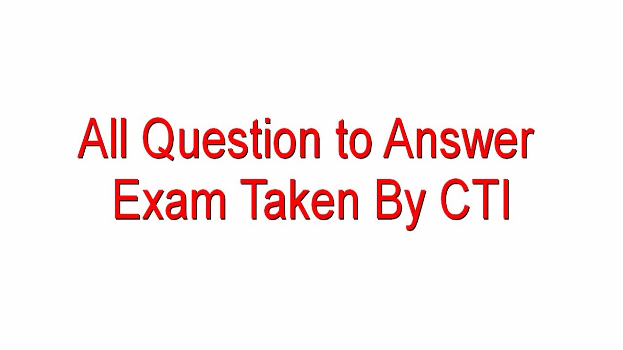 All Question Solutions with pdf of  CTI (Center of trade and investment) || Exam Taken By CTI-2020