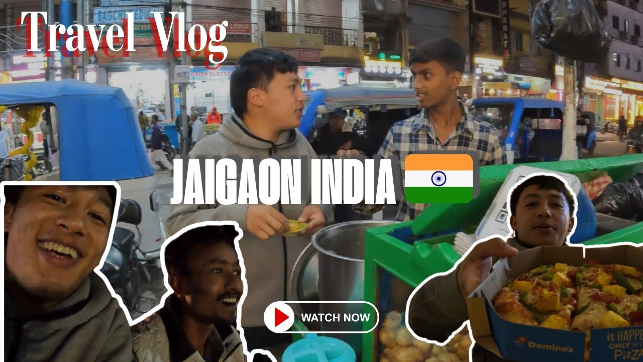 A Day in Jaigaon 🇮🇳 | Bhutan&rsquo;s Busiest Border Town Like You&rsquo;ve Never Seen It!