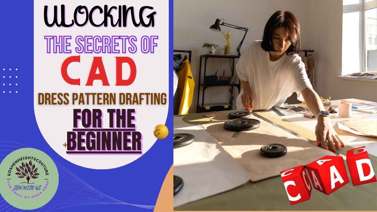 Unlocking the Secrets of CAD Dress Pattern Making/What is CAD/A Beginner's Guide.