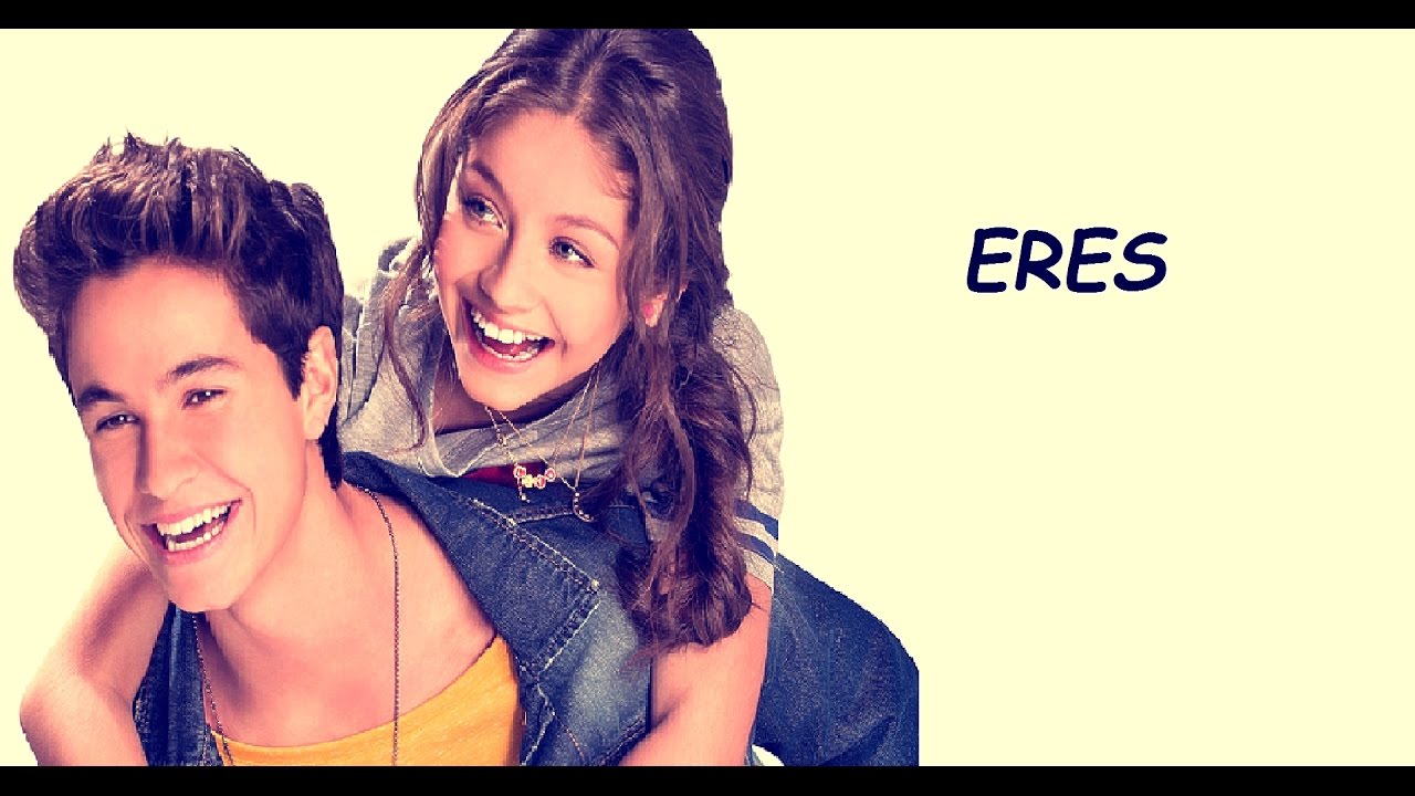 Soy Luna - Eres - Letra