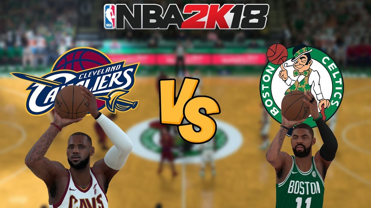 NBA 2K18 - Cleveland Cavaliers vs. Boston Celtics - Full Gameplay