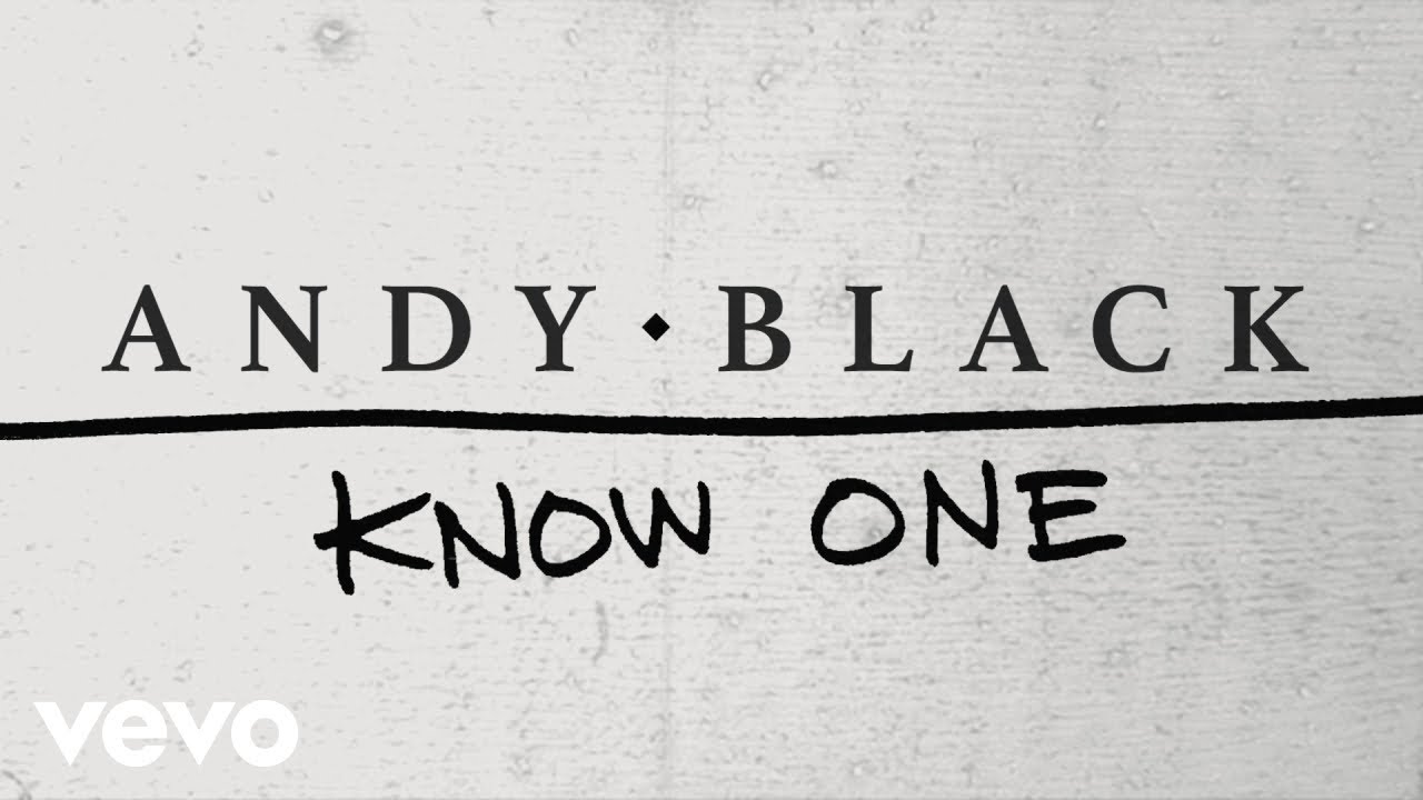 Andy Black - Know One (Lyric Video)