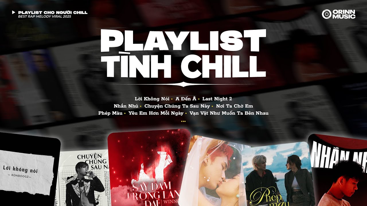 PLAYLIST TÌNH "CHILL" #9 | Cô ta dạo quanh thành phố với một con tim vỡ tan.. | Playlist Rap Melodic