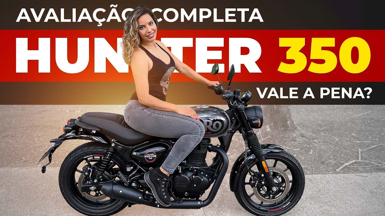 TESTE HUNTER 350 PRÓS E CONTRAS, SEGURO, VALOR DE SEGURO | REVIEW