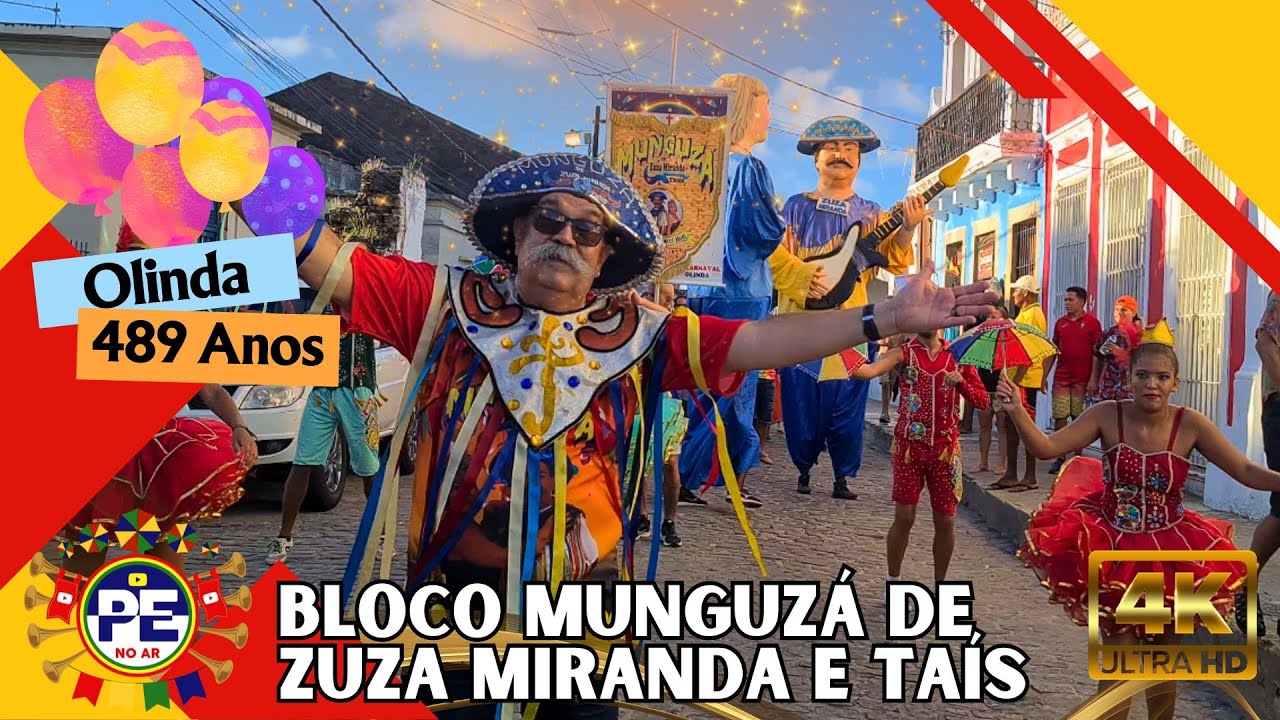 [OLINDA 489 ANOS] SAÍDA DO BLOCO MUNGUZÁ DE ZUZA E TAÍS NAS COMEMORAÇÕES DO ANIVERSÁRIO DE OLINDA