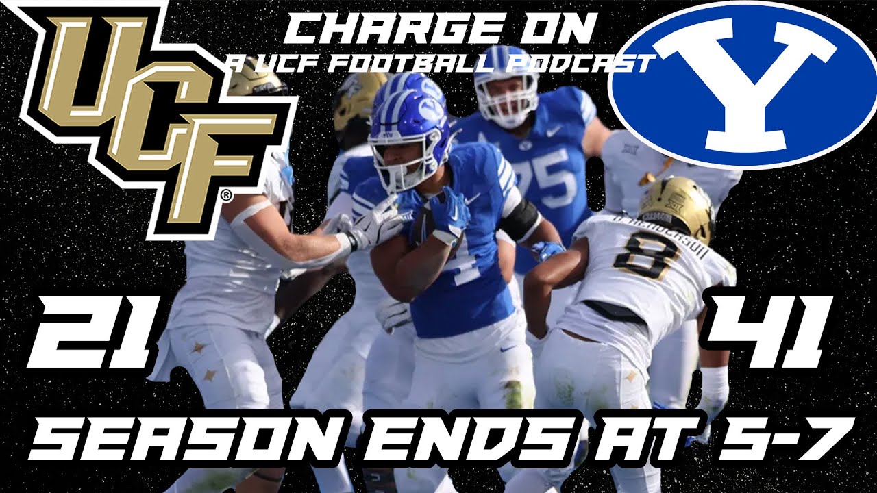 Charge On Ep.231 - UCF завершает сезон 5-7 после поражения от BYU со счетом 41-21 | Так близко, н...