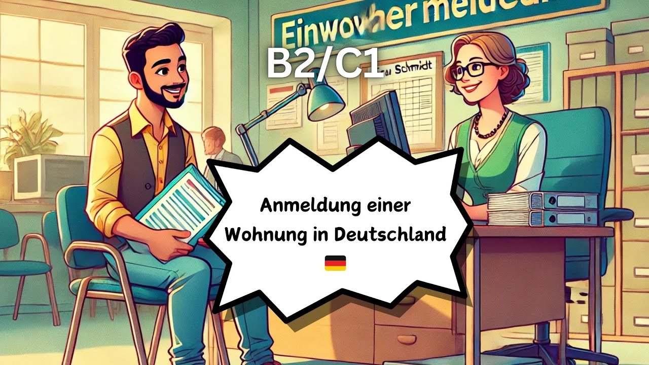 Anmeldung einer Wohnung in Deutschland 🇩🇪 | Praktische Deutsch-Konversation f&uuml;r Anf&auml;nger
