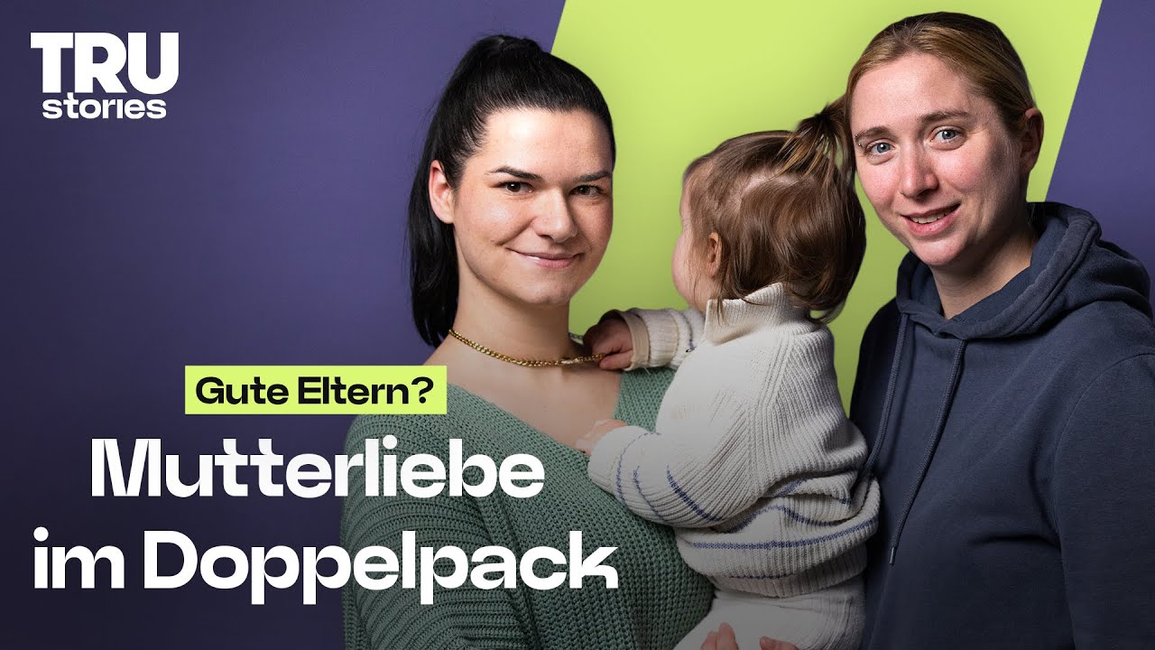 Zwei Mamas: Der Weg zur Regenbogenfamilie (Episode 3/3 Staffel 1) | TRU Stories