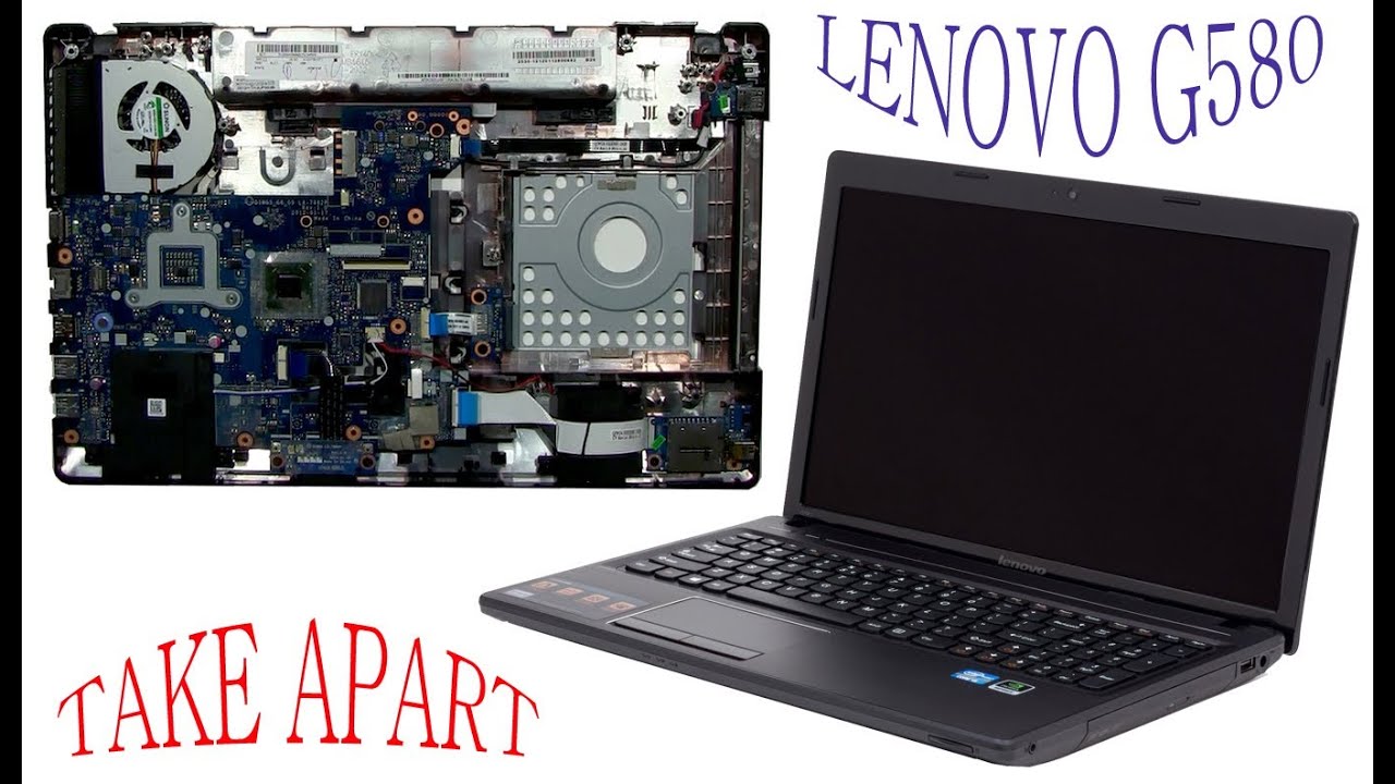 Newer LENOVO G580 Model 20150 Take Apart and ReAssemble (Nothing Left)