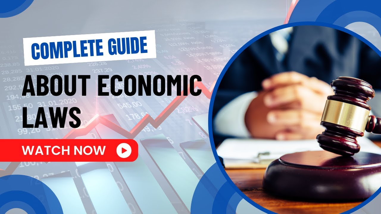 Overview Of Economic Laws [Meaning And Importance]