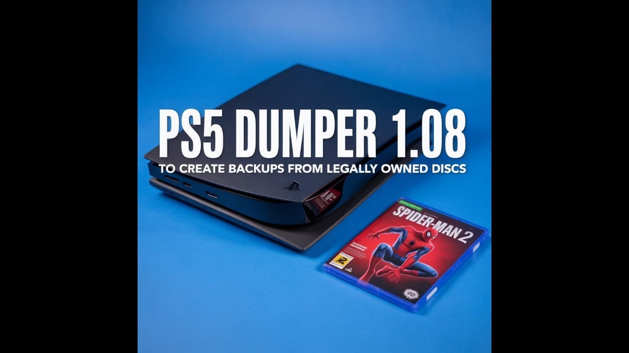 PS5 DUMPER 1.08 TO CREATE BACK UPS FROM DISCS