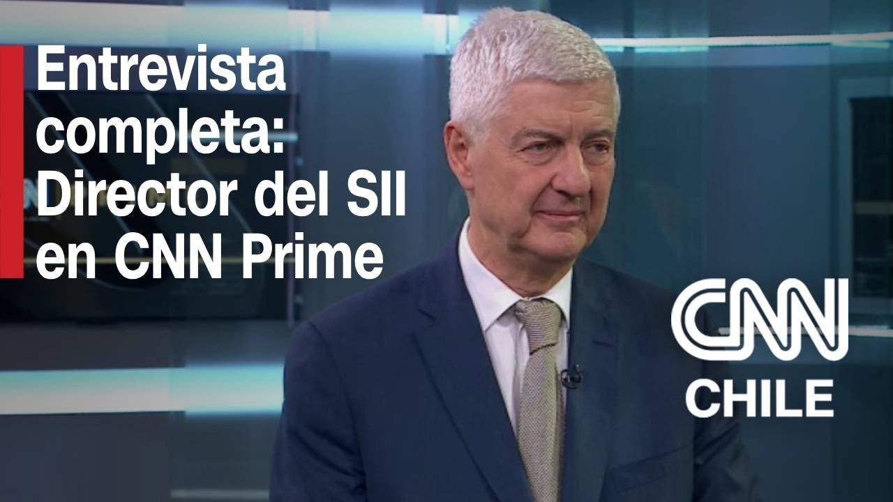 Director del SII en #CNNPrime | Entrevista larga duración