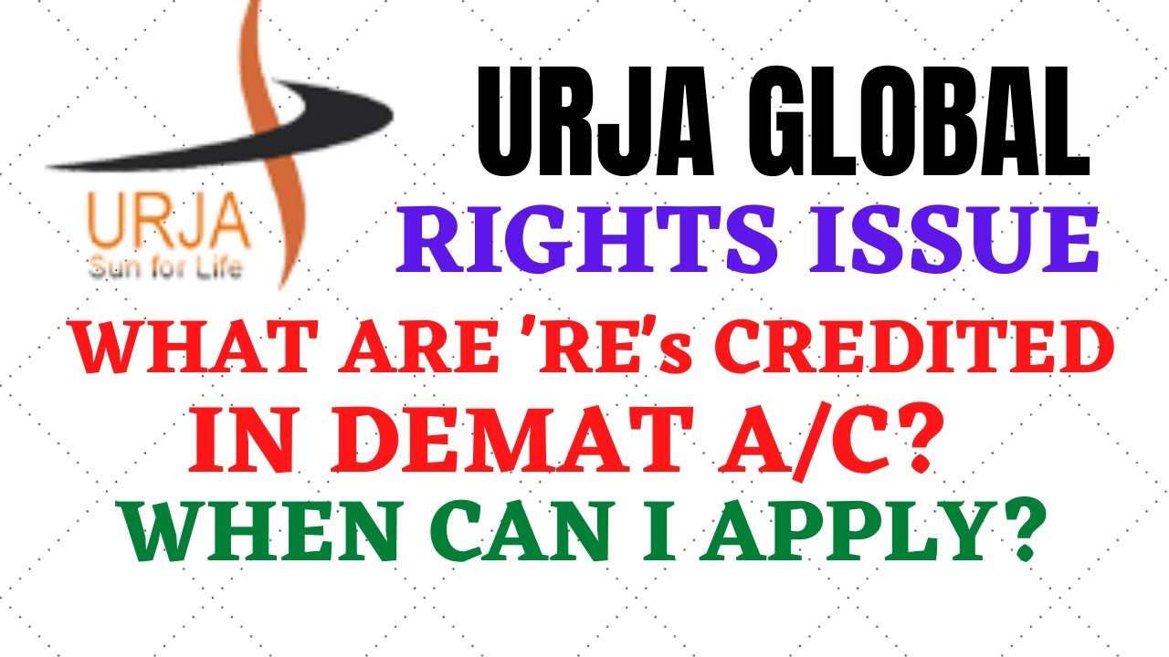 Urja Global Share Right Issue | What Is Urja Global RE Share | When Can I Apply?
