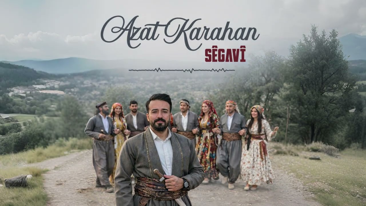 AZAT KARAHAN - SÊGAVÎ [Official Music]