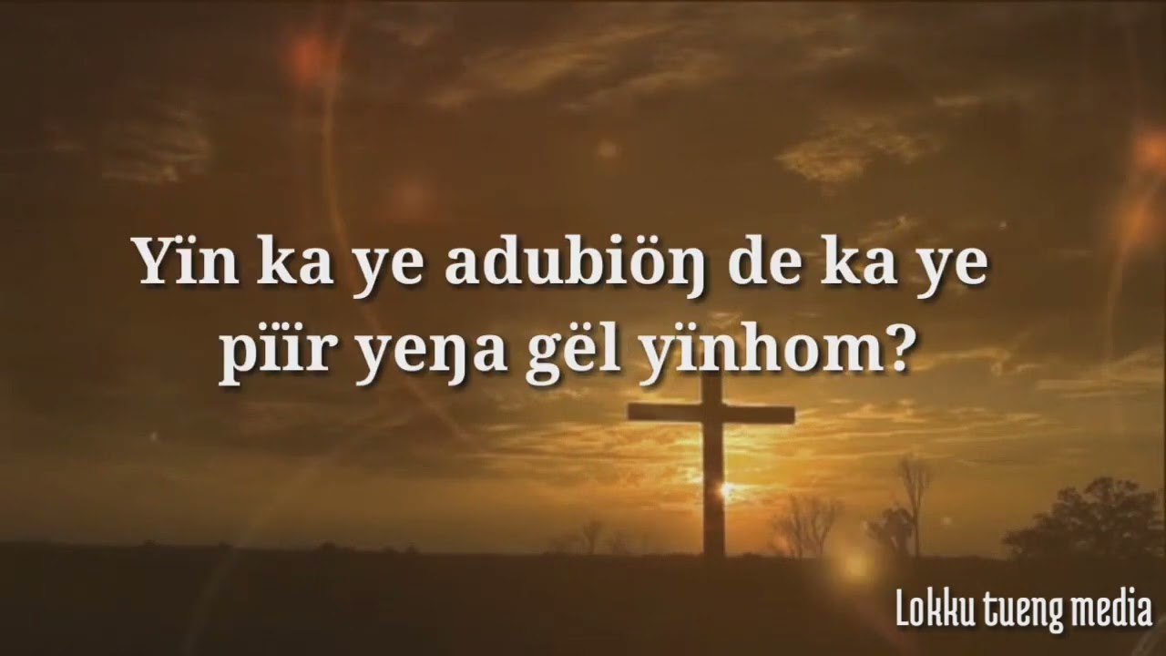 Nhialic Awa ye wo waai